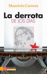 LA DERROTA DE LOS DIAS