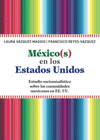 MEXICO(S) EN LOS ESTADOS UNIDOS.