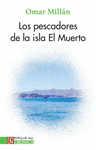 LOS PESCADORES DE LA ISLA EL MUERTO