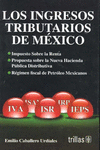 LOS INGRESOS TRIBUTARIOS DE MEXICO