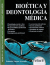 BIOETICA Y DEONTOLOGIA MEDICA