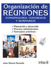 ORGANIZACION DE REUNIONES CONVENCIONES CONGRESOS SEMINARIOS
