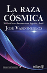 LA RAZA COSMICA