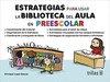 ESTRATEGIAS PARA USAR LA BIBLIOTECA DEL AULA EN PREESCOLAR