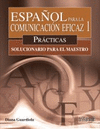 ESPAOL PARA LA COMUNICACION EFICAZ 1: PRACTICAS