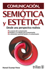 COMUNICACION SEMIOTICA Y ESTETICA