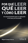 POR QUE LEER QUE LEER Y COMO LEER