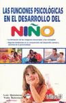 LAS FUNCIONES PSICOLOGICAS EN EL DESARROLLO DEL NI�O