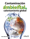 CONTAMINACION AMBIENTAL Y CALENTAMIENTO GLOBAL
