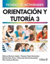 ORIENTACION Y TUTORIA 3: FICHERO DE ACTIVIDADES