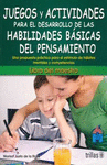 JUEGOS Y ACTIVIDADES PARA EL DESARROLLO DE LAS HABILIDADES BASICAS