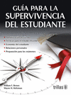 GUIA PARA LA SUPERVIVENCIA DEL ESTUDIANTE