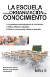 LA ESCUELA COMO ORGANIZACION DE CONOCIMIENTO