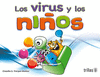 LOS VIRUS Y LOS NI�OS