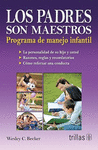 LOS PADRES SON MAESTROS PROGRAMA DE MANEJO INFANTIL