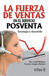 LA FUERZA DE VENTAS EN EL SERVICIO POSVENTA