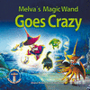 MELVA'S MAGIC WAND GOES CRAZY