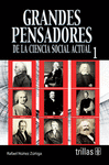 GRANDES PENSADORES DE LA CIENCIA SOCIAL ACTUAL 1