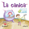 LA CANICA