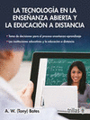 LA TECNOLOGIA EN LA ENSE�ANZA ABIERTA Y LA EDUCACION A DISTANCIA