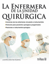 LA ENFERMERA DE LA UNIDAD QUIRURGICA