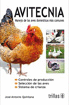 AVITECNIA MANEJO DE LAS AVES DOMESTICAS MAS COMUNES