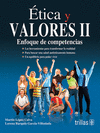 ETICA Y VALORES II ENFOQUE DE COMPETENCIAS