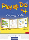 PLAY AND DO 4 ACTIVITY BOOK