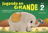 JUGANDO EN GRANDE 2