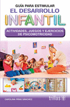 GUIA PARA ESTIMULAR EL DESARROLLO INFANTIL JUEGOS Y EJERCICIOS