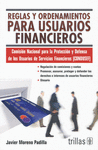 REGLAS Y ORDENAMIENTOS PARA USUARIOS FINANCIEROS COMISION NACIONAL PARA LA
