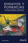 ENSAYOS Y PONENCIAS LATINOAMERICANISTAS