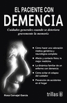 EL PACIENTE CON DEMENCIA CUIDADOS GENERALES CUANDO SE DETERIORA GRAVEMENTE