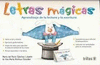 LETRAS MAGICAS APRENDIZAJE DE LA LECTURA Y LA ESCRITURA