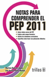 NOTAS PARA COMPRENDER EL PEP 2011
