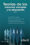TEORIAS DE LAS CIENCIAS SOCIALES Y DE LA EDUCACION (EBOOK)