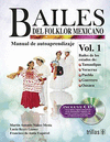 BAILES DEL FOLKLOR MEXICANO 2 MANUAL DE AUTOAPRENDIZAJE INCLUYE CD