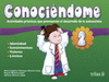 CONOCIENDOME 2 ACTIVIDADES PRACTICAS QUE PROMUEVEN EL DESARROLLO DE LA