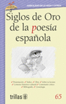 SIGLOS DE ORO DE LA POESIA ESPA�OLA VOLUMEN 65
