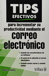TIPS EFECTIVOS PARA INCREMENTAR SU PRODUCTIVIDAD MEDIANTE EL CORREO