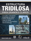 ESTRUCTURA TRIDILOSA PARA GRANDES CLAROS