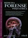 MEDICINA FORENSE PSIQUIATRICA