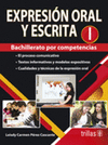 EXPRESION ORAL Y ESCRITA 1 BACHILLERATO POR COMPETENCIAS