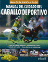 MANUAL DEL CUIDADO DEL CABALLO DEPORTIVO