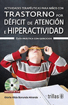 ACTIVIDADES TERAP�UTICAS PARA NI�OS CON TRASTORNO POR D�FICIT DE ATENCI�N E HIPERACTIVIDAD
