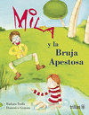MILA Y LA BRUJA APESTOSA