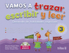 VAMOS A TRAZAR ESCRIBIR Y LEER 3 INCLUYE CD INTERACTIVO