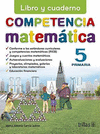 COMPETENCIA MATEMATICA 5 LIBRO Y CUADERNO