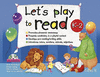 LETS PLAY TO READ K-2 CD INCLUDED