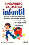 PENSAMIENTO MATEMATICO INFANTIL PROPUESTA CONSTRUCTIVISTA PARA EL TRABAJO